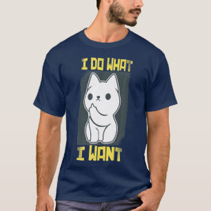 Ich tue, was ich Gewollt Funny Cat T-Shirt Kitten