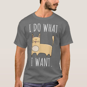 Ich tue, was ich Niedliche Katze Adorable lustige T-Shirt