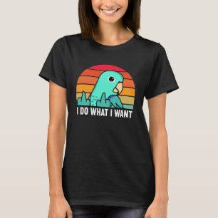 Ich tue, was ich Parrot I Türkis Parrotlet Gewollt T-Shirt