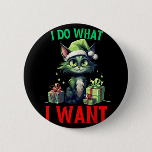 Ich tue, was ich Spaß Gewollt Katzen Weihnachtskat Button