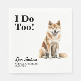 Ich tue zu Akita Inu Hochzeitsempfang Serviette