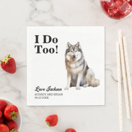 Ich tue zu Alaskan Malamute Hochzeitsempfang Serviette