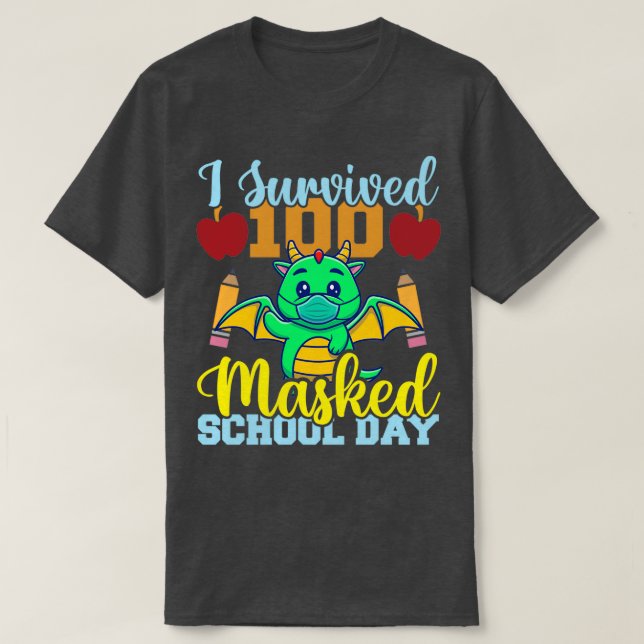 Ich überlebte 100 Masked School Days Dragon Lover  T-Shirt (Design vorne)