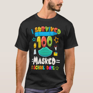 Ich überlebte 100 Masked School Kindergarten Tage T-Shirt