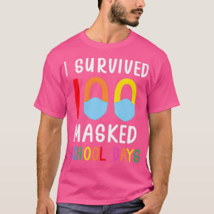 Ich überlebte 100 Maskierte Schultage 30 T-Shirt