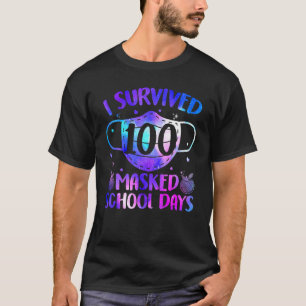 Ich überlebte 100 maskierte Schultage am 100. Tag  T-Shirt