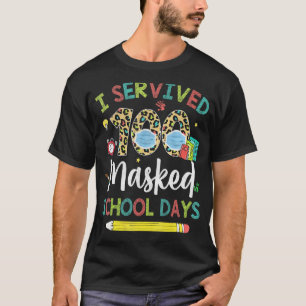 Ich überlebte 100 Maskierte Schultage Sonnentag 10 T-Shirt