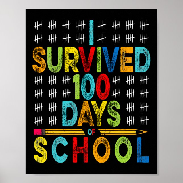 Ich überlebte 100 Schultage am 100. Schultag Poster (Vorne)