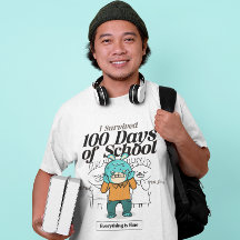 Ich überlebte 100 Tage der Schule...Alles ist gut.