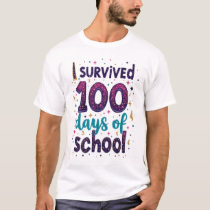Ich überlebte 100 Tage Schuldesign T-Shirt