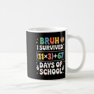 Ich überlebte 100 Tage Schule Bruh Groovy Mathe Gl Kaffeetasse