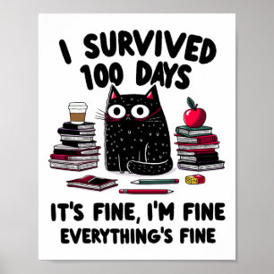 Ich überlebte 100 Tage Schulkatzenlehrer Kinder 10 Poster