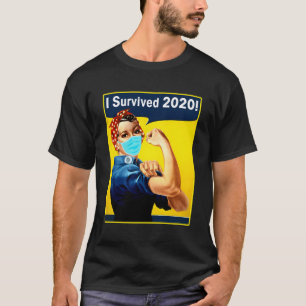 Ich überlebte 2020 Funny 2020 2020 Survivor Rosie  T-Shirt