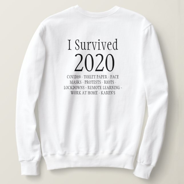 Ich überlebte 2020 Sweatshirt (Design Rückseite)