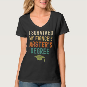 Ich überlebte 2023 meinen Verlobte-Master-Abschlus T-Shirt