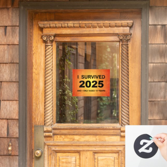 Ich überlebte 2025 fensteraufkleber (Haustür)