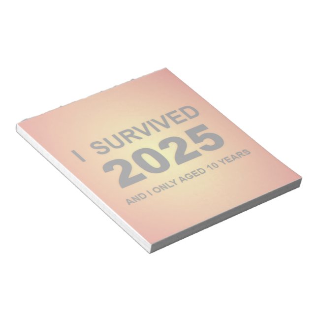 Ich überlebte 2025 notizblock (angewinkelt)