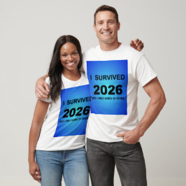 Ich überlebte 2026 T-Shirt