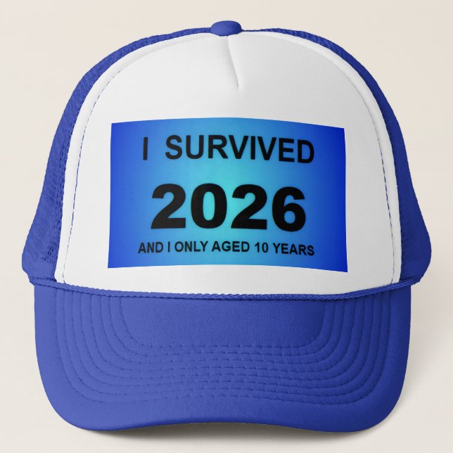 Ich überlebte 2026 truckerkappe (Vorderseite)