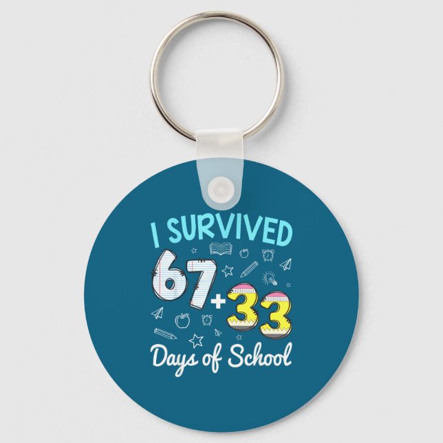 Ich überlebte 67 33 Tage Schule Schlüsselanhänger (Vorderseite)