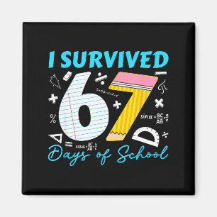 Ich überlebte 67 Schultage Magnet