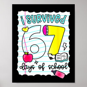 Ich überlebte 67 Tage als Lehrer Schüler Sechs S Poster