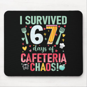 Ich überlebte 67 Tage Cafeteria-Chaos Kantinen-Dam Mousepad
