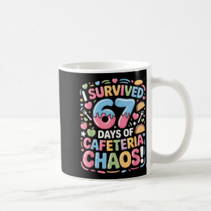 Ich überlebte 67 Tage Cafeteria-Chaos Meme Mittage Kaffeetasse