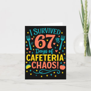 Ich überlebte 67 Tage des Cafeteria-Chaos 67 Meme  Karte