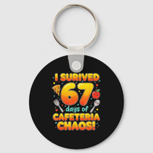 Ich überlebte 67 Tage des Cafeteria-Chaos 6 7 Meme Schlüsselanhänger