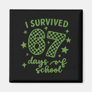Ich überlebte 67 Tage Schul Lehrer Schüler, Lustig Magnet