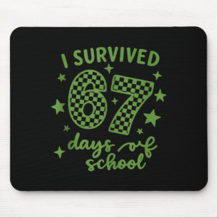 Ich überlebte 67 Tage Schul Lehrer Schüler, Lustig Mousepad