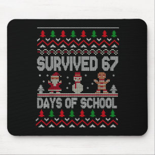 Ich überlebte 67 Tage Schul-Weihnachts-Schüler-Tee Mousepad
