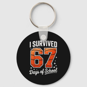 Ich überlebte 67 Tage Schulbasketball Sechs Sieben Schlüsselanhänger