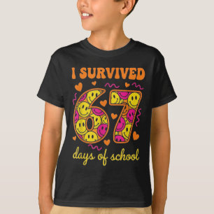 Ich überlebte 67 Tage Schule 100 Tage Sechs Sieben T-Shirt