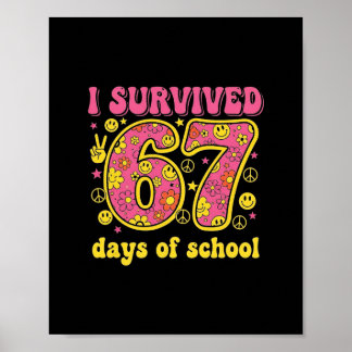 Ich überlebte 67 Tage Schule 100 Tage Six Seven Br Poster