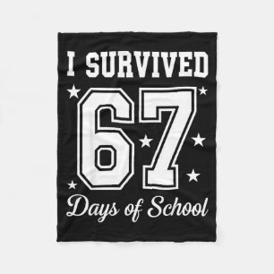 Ich überlebte 67 Tage Schule 67 Meme Lehrer Stud Fleecedecke