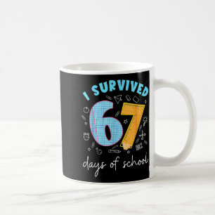 Ich überlebte 67 Tage Schule 67 Meme Wissenschaft  Kaffeetasse