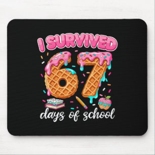 Ich überlebte 67 Tage Schule 6 7 Lehrer Schüler Mousepad