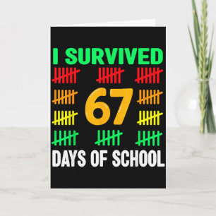 Ich überlebte 67 Tage Schule 6 7 T-Shirt Kinder 67 Karte