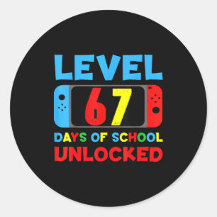 Ich überlebte 67 Tage Schule Bruh Schüler Sechs Si Runder Aufkleber
