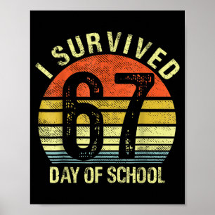 Ich überlebte 67 Tage Schule Dabbing Six Seven Mem Poster