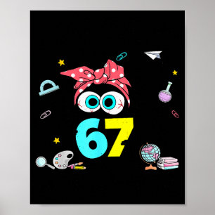 Ich überlebte 67 Tage Schule für Kinder Frauen Män Poster