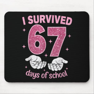 Ich überlebte 67 Tage Schule Gen Alpha Slang 6 7 H Mousepad