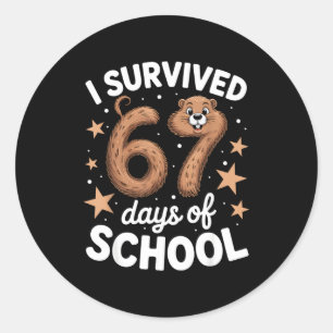 Ich überlebte 67 Tage Schule Groundhog Day Lehrer Runder Aufkleber