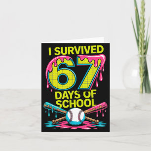 Ich überlebte 67 Tage Schule Lustig 67 Baseball Sl Karte