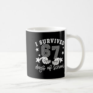 Ich überlebte 67 Tage Schule Lustig 67 Lehrer Schü Kaffeetasse