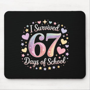 Ich überlebte 67 Tage Schule Lustig 67 Lehrer Schü Mousepad