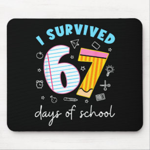 Ich überlebte 67 Tage Schule Lustig 67 Lehrer Schü Mousepad