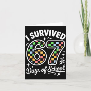 Ich überlebte 67 Tage Schule Lustig 67 Lehrer Stud Karte